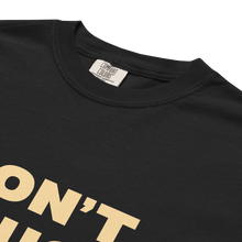 Load image into Gallery viewer, Don’t Touch My Fro t-shirt by ClarkieShop — bold graphic afro design celebrating natural hair and self-respect. Black t-shirt with gold text.