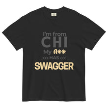 Load image into Gallery viewer, Black t-shirt with gold and gray text "I'm from CHI my A** has SWAGGER" on a white background