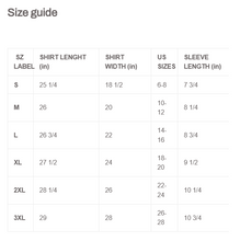 Load image into Gallery viewer, A size guide table with columns for SZ label, shirt length, shirt width, US sizes, and sleeve length, showing size S through 3XL measurements.
