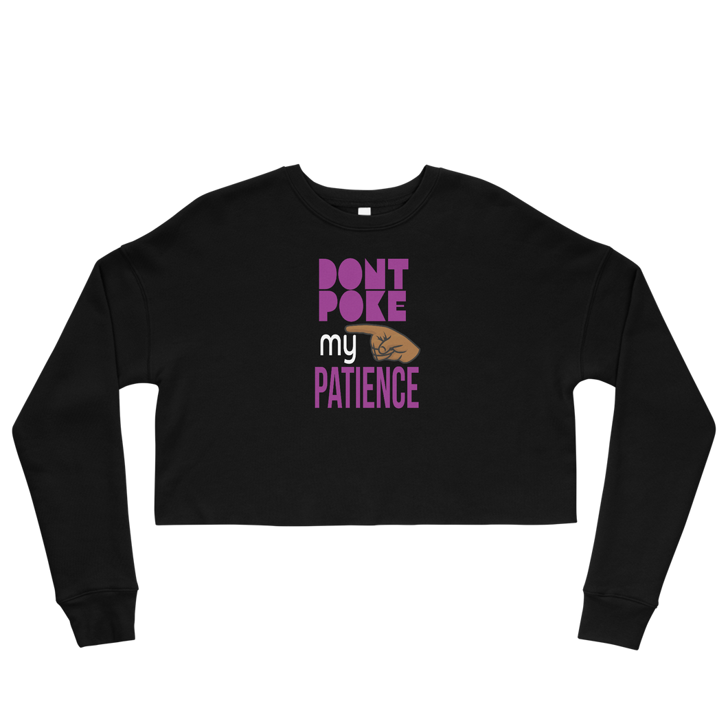Black long-sleeve crop top with pink text 'DON'T POKE MY PATIENCE' on a white background