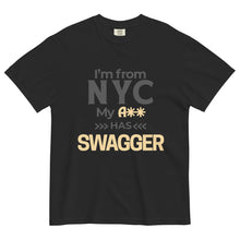 Load image into Gallery viewer, Black t-shirt with gold and gray text "I'm from NYC my A** has SWAGGER" on a white background
